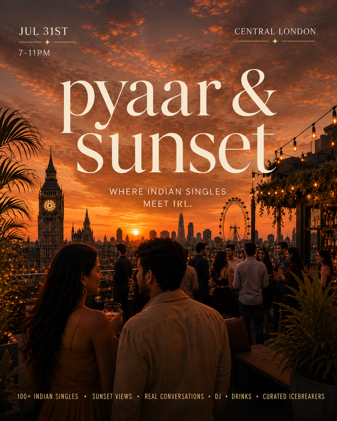 Pyaar & Sunset - London, 31st July