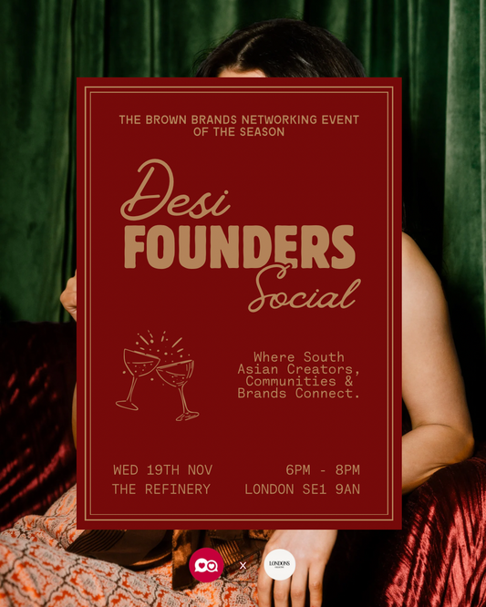 Desi Founders Social - London, 19th November