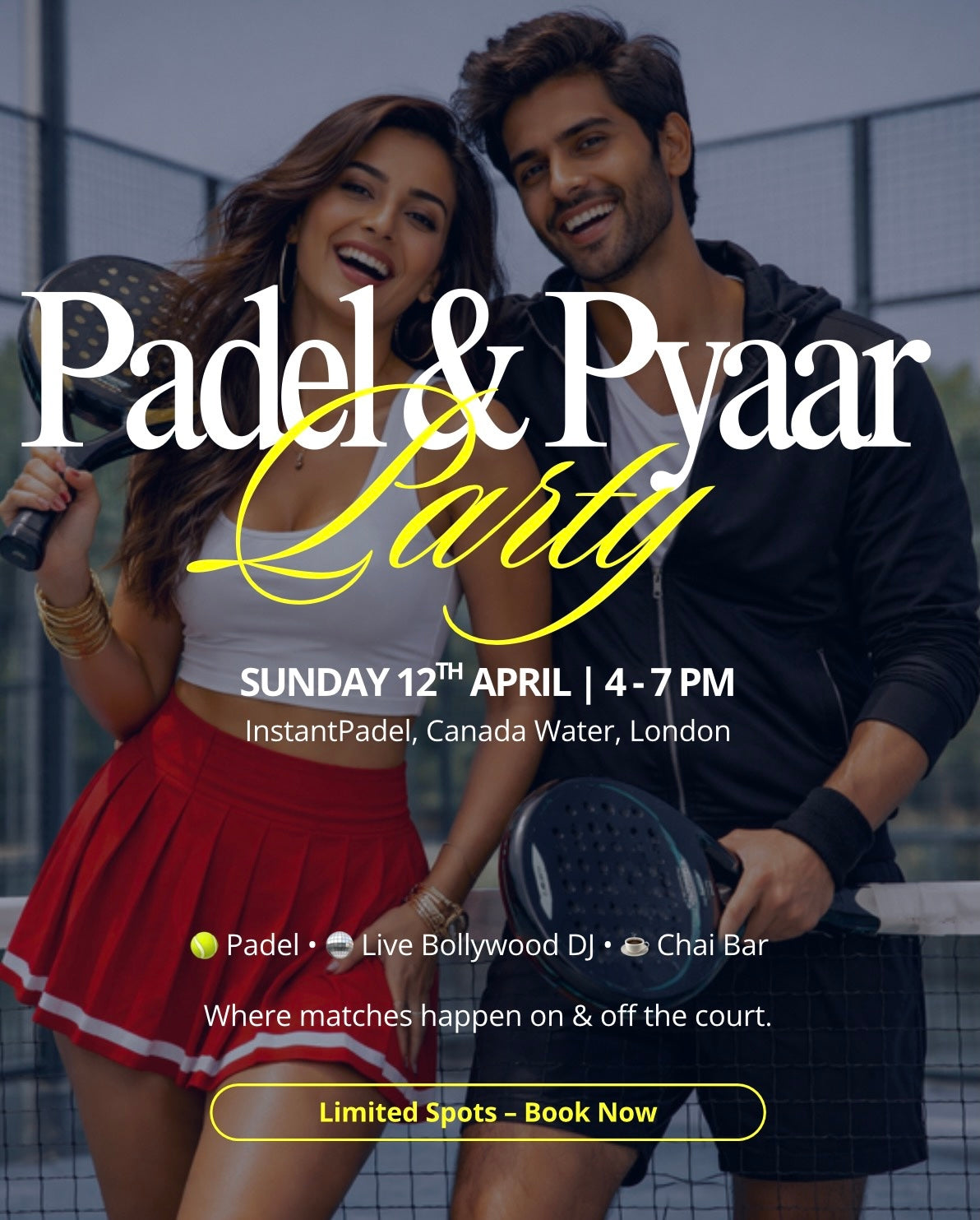 Padel & Pyaar Party - London, 12th April
