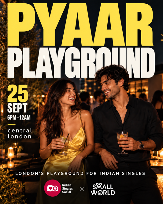 Pyaar Playground - London, 25th September