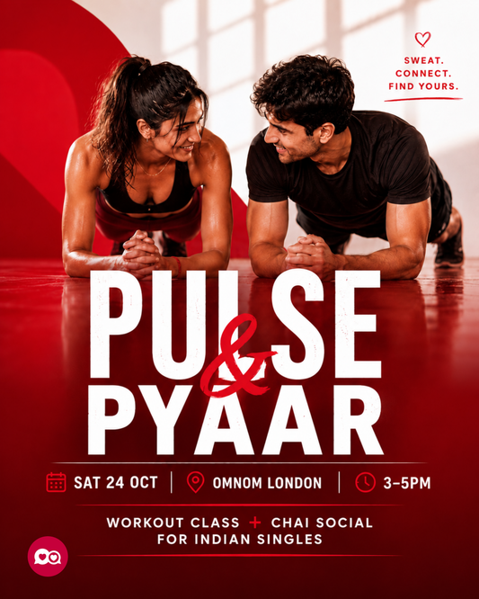 Pulse & Pyaar - London, 24th October